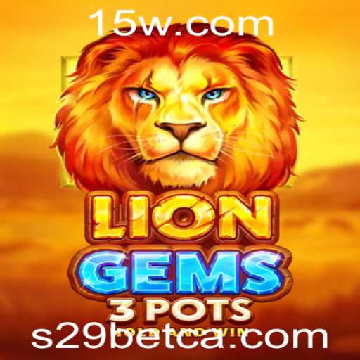 Descubra o Fascinante Mundo de LionGems3pots e S29bet